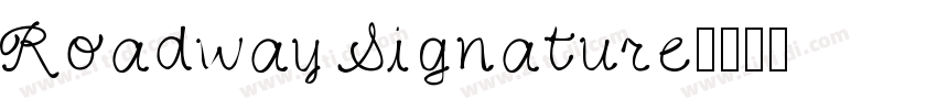 Roadway Signature字体转换